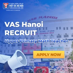 VAS Hanoi Recruit - Upper Primary Math Teacher