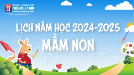 Mầm non - Tiền tiểu học: Lịch năm học 2024-2025