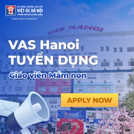 VAS Hanoi tuyển dụng Giáo viên Mầm non năm học 2024-2025