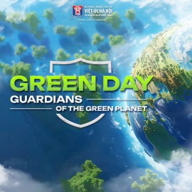 Green day - Sống xanh 01 ngày, bảo vệ môi trường cho nhiều ngày