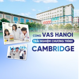 Một ngày trải nghiệm Chương trình Cambridge Lớp 6