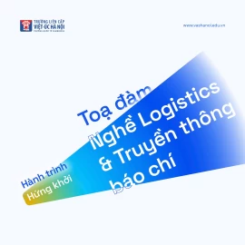 Toạ đàm Nghề Logistic và Truyền thông - Báo chí
