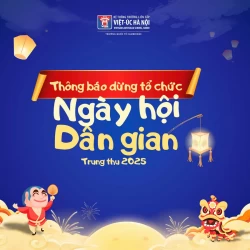 VAS Hanoi Thông báo dừng tổ chức Ngày hội Dân gian 2025
