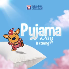 Pyjama Day 2025 - Ngày đi học Chill nhất năm