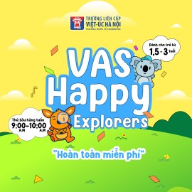 VAS Happy Explorers: Chương trình trải nghiệm dành cho trẻ từ 1,5-3 tuổi