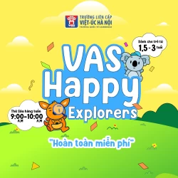 VAS Happy Explorers: Chương trình trải nghiệm dành cho trẻ từ 1,5-3 tuổi