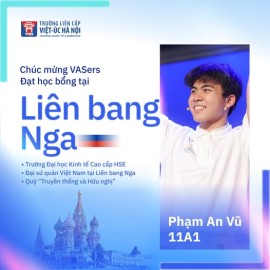 VASer Phạm An Vũ xuất sắc đạt được học bổng danh giá do Liên bang Nga trao tặng